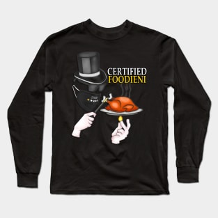 Certified Foodie Foodieni Long Sleeve T-Shirt